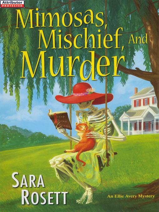 Title details for Mimosas, Mischief, and Murder by Sara Rosett - Wait list